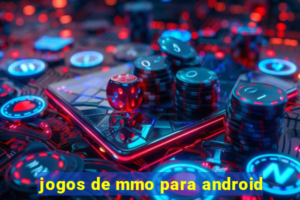 jogos de mmo para android